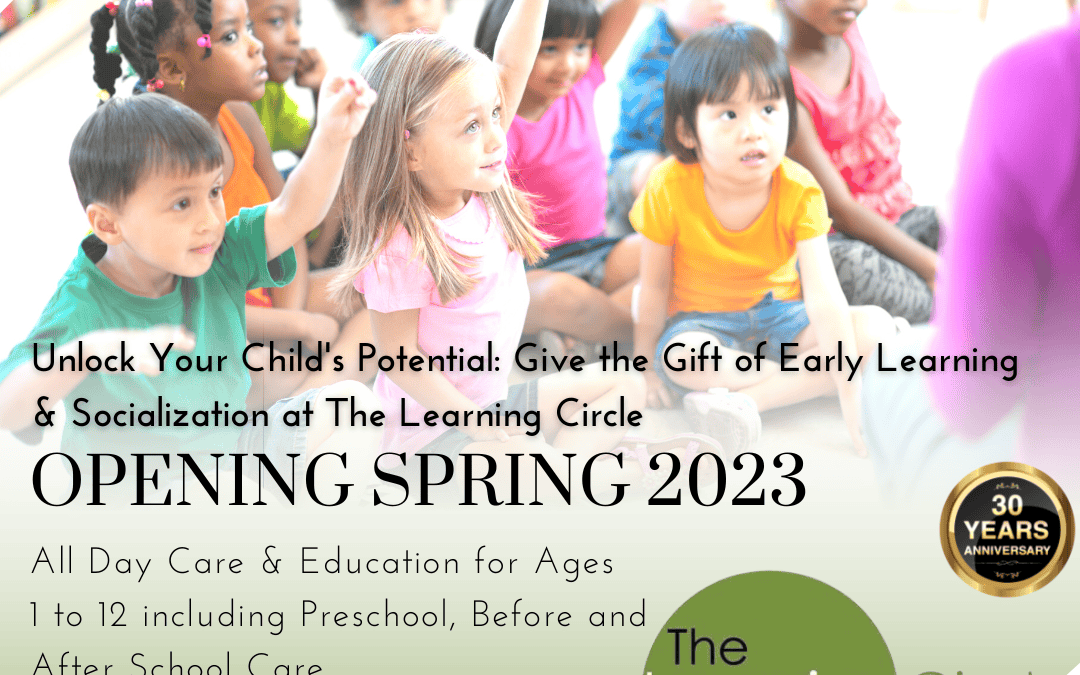 Unlock Your Child’s Potential: Give the Gift of Early Learning & Socialization @ The Learning Circle